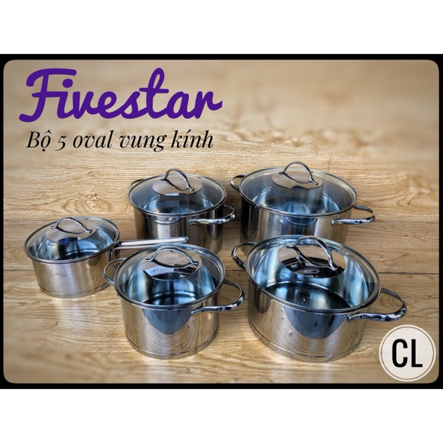 Bộ nồi fivestar 5 oval vung kính-inox 304