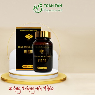 Viên uống đông trùng hạ thảo lọ 60 viên VIGOR Toàn Tâm