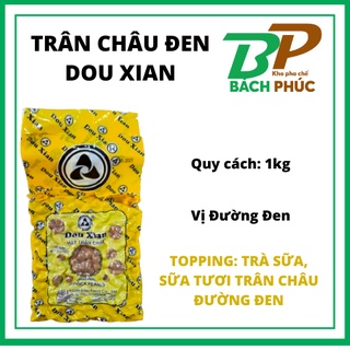 Trân châu đường đen Đậu Tiên Hàng Huy (Dou Xian) 1kg- Kho pha chế Đà Nẵng