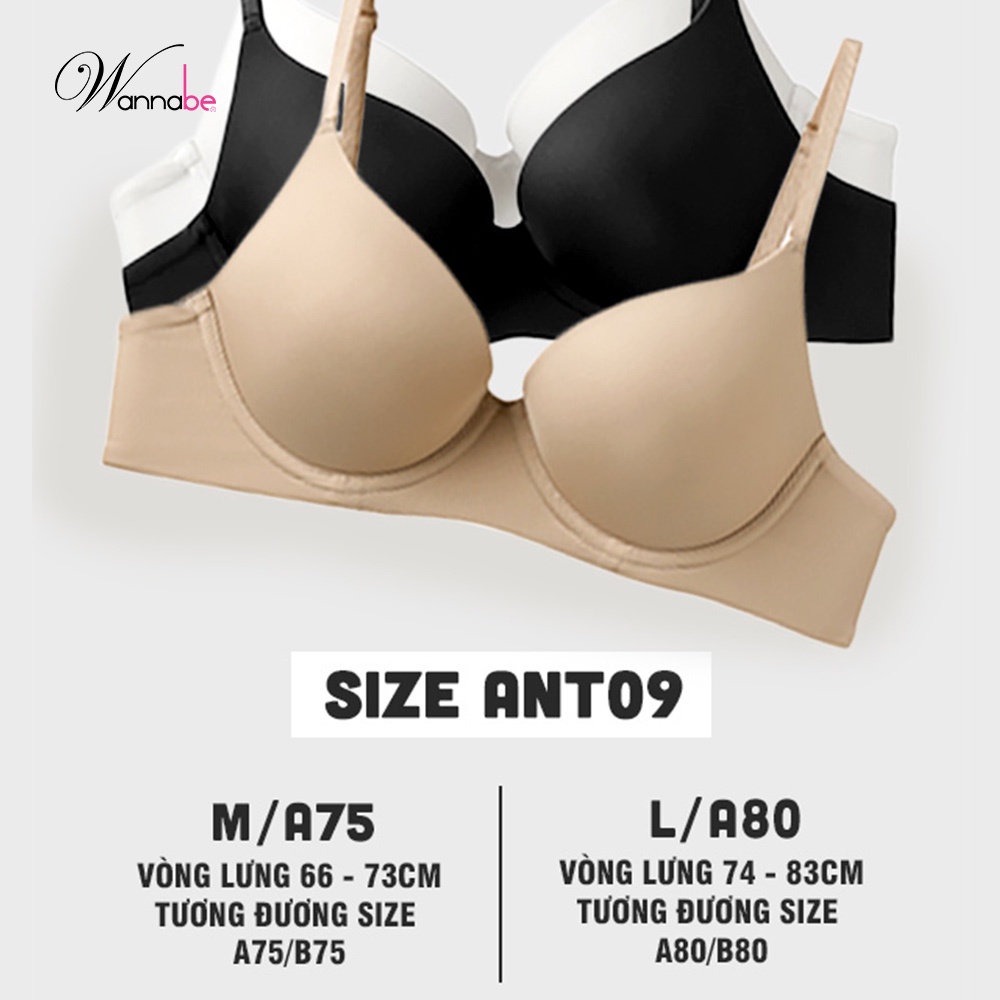 Áo ngực mút mỏng cao cấp Wannabe ANT09 form chuẩn ôm ngực tạo khuôn ngực đầy đặn