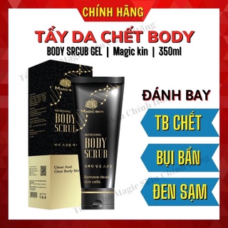 TẨY DA CHẾT MAGICSKIN ( Body scub Gel )