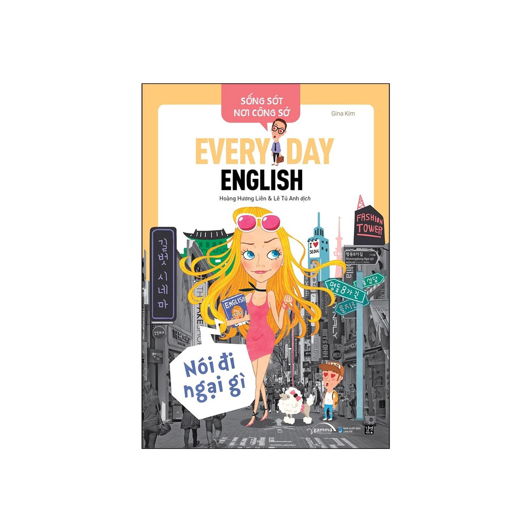 Sách - Sống Sót Nơi Công Sở - Everyday English - Nói Đi Ngại Gì Tiếng Anh