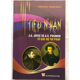 Sách - tiếp nhận j.a. joyce và a.s. pushkin từ góc độ thi pháp