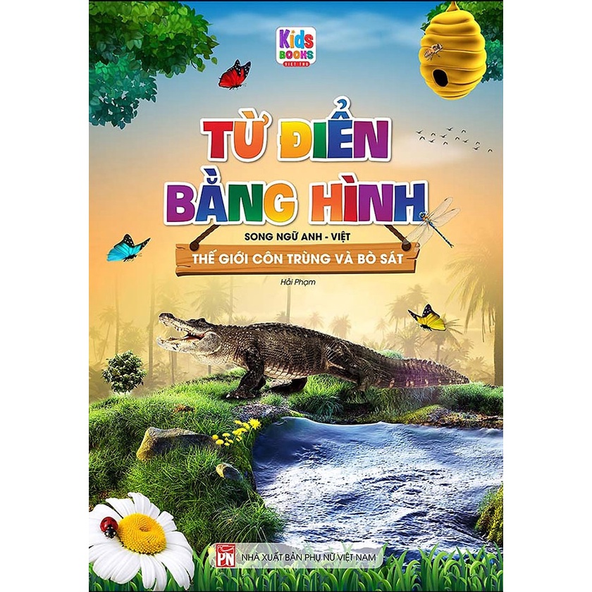 Sách - Từ Điển Bằng Hình - Thế Giới Côn Trùng Và Bò Sát