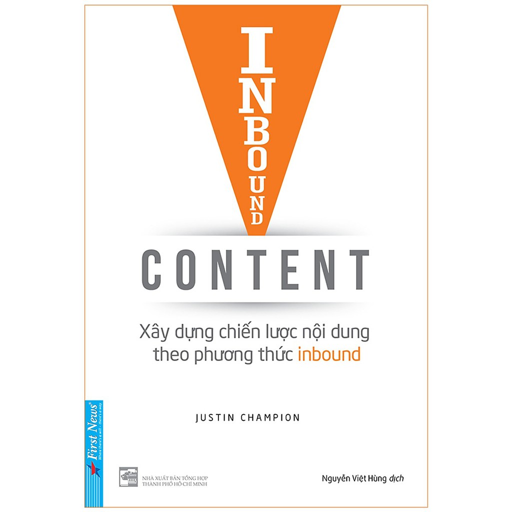 Sách Inbound Content Xây Dựng Chiến Lược Nội Dung Theo Phương Thức Inbound