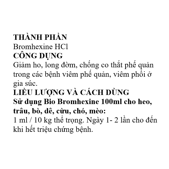 Thú Y Bromhexine Bio Long Đờm, Giảm Ho Dùng Cho Heo, Dê, Cừ, Chó, Mèo
