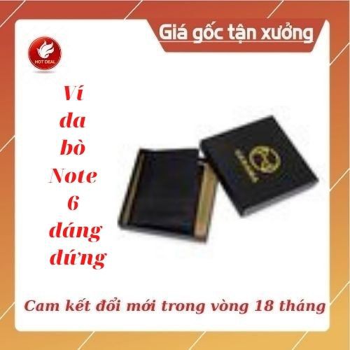 [Hàng cao cấp bảo hành 18 tháng] Ví da bò Note 6 dáng đứng cao cấp