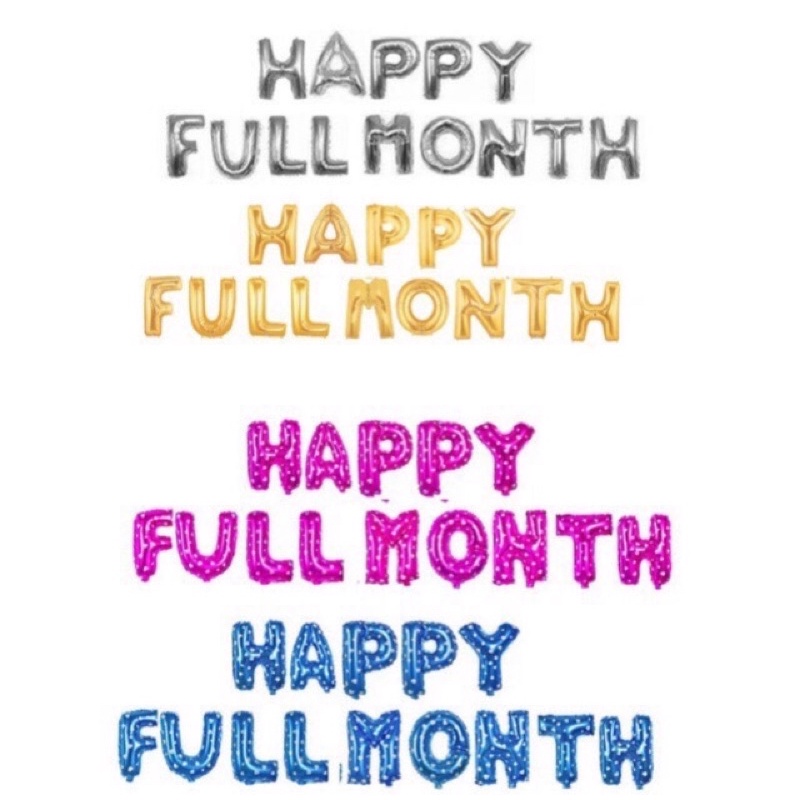 Bóng chữ Happy Fullmonth trang trí tiệc đầy tháng sang trọng đơn giản tại nhà