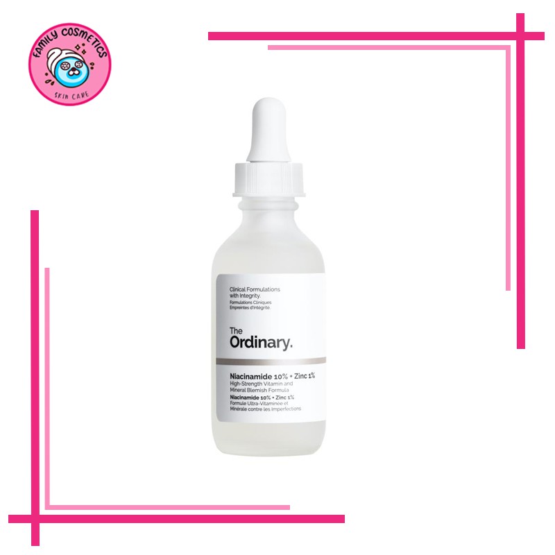 SERUM GIẢM THÂM CHO DA DẦU MỤN The ordinary niacinamide 10% + zinC 1% 30ml/60ml - Family Cosmetics