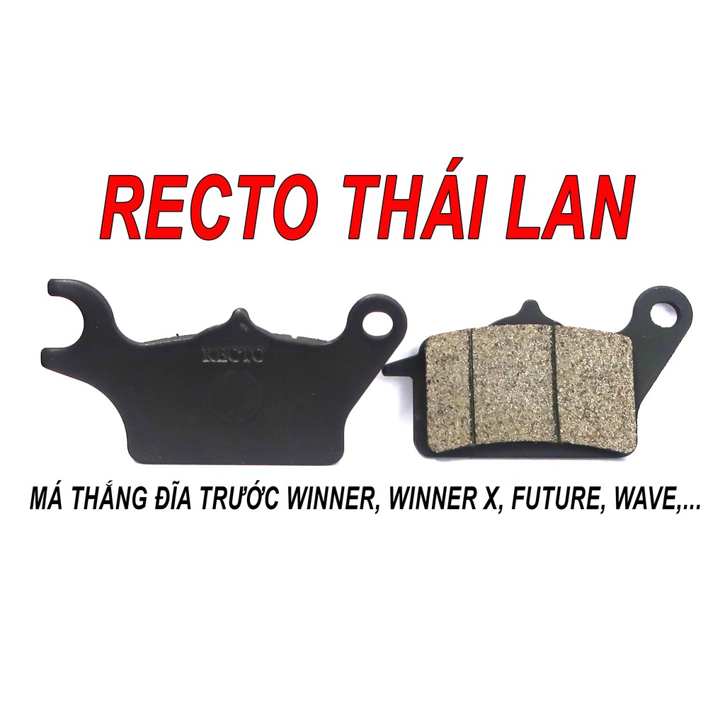 Bố thắng đĩa trước Winner - Winner X, Sonic 150, Future, Wave, ... hiệu Recto Thái Lan