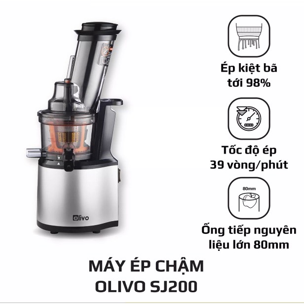 MÁY ÉP CHẬM OLIVO SJ200 260W ÉP NGUYÊN QUẢ SIÊU KIỆT BÃ - BH 24 THÁNG