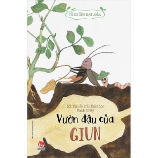 Từ Những Hạt Mầm - Vườn Đậu Của Giun