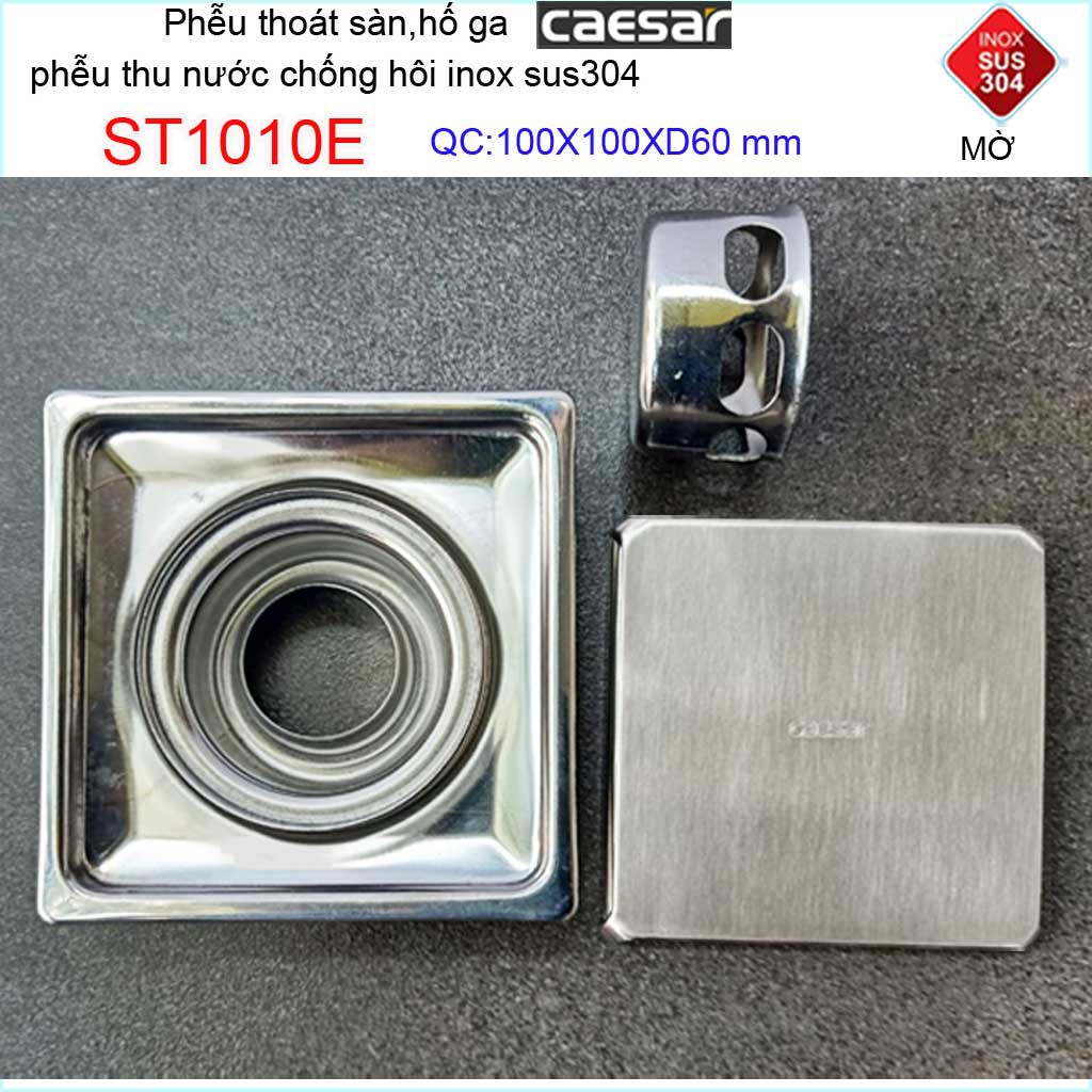 Thoát sàn Caesar KAG-ST1010E, phễu thoát sàn chống mùi hôi mặt Inox 304 kín, phễu thoát nước Caesar