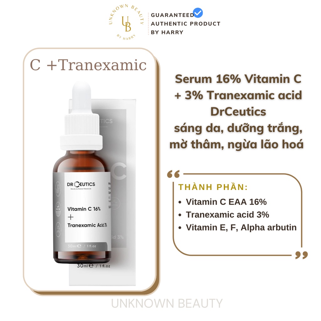 Serum Vitamin C DrCeutics - Sáng Da, Chống Lão Hoá, Mờ Thâm - 16% Vitamin C + 3% Tranexamic Acid | Unknown Beauty