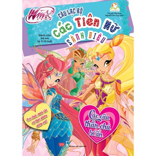 Winx Club - Câu Lạc Bộ Các Tiên Nữ Sành Điệu - Các Câu Thần Chú Bí Ẩn
