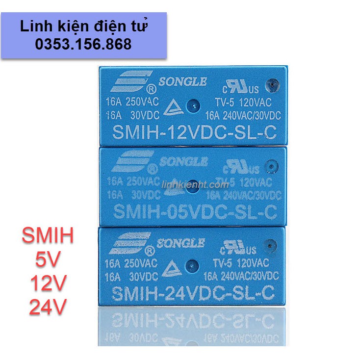 Linh kiện Relay loại 16A 8 chân Songle SMIH-05VDC SMIH-12VDC SMIH-24VDC-SL-C