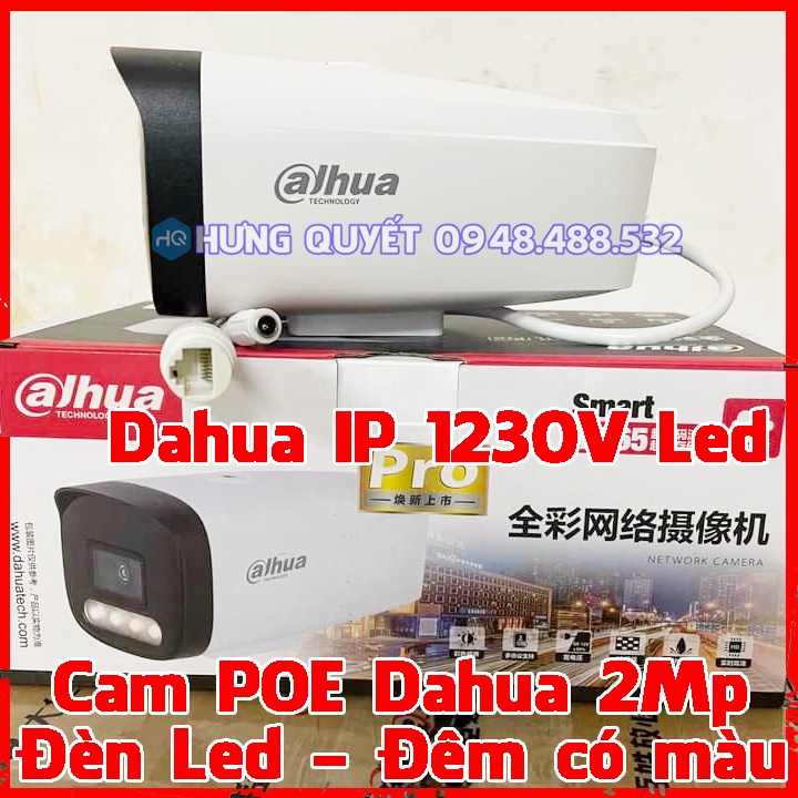 Camera IP Poe Dahua 1230V Led 2Mp - Camera Poe Dahua tích hợp đèn Led có màu ban đêm hình ảnh đẹp