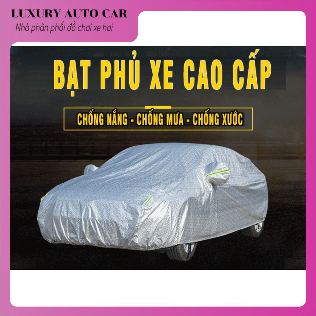 Bạt phủ xe ô tô,xe bán tải, 3 lớp tráng nhôm cách nhiệt, chống nắng, chống xước, chống cháy - Luxury autocar