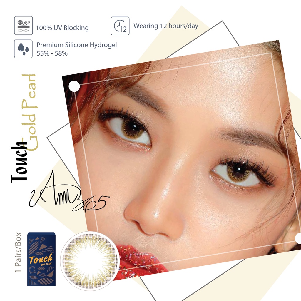 Lens Mắt Cận ANN365 Silicone Hydrogel Nhũ Vàng Lấp Lánh Touch Gold Pearl Nổi Bật Dùng 30 Ngày