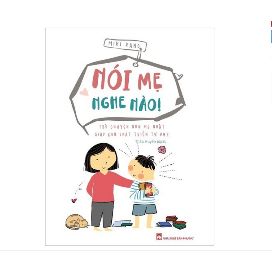 Sách - Nói Mẹ Nghe Nào - Trò Chuyện Như Mẹ Nhật Giúp Con Phát Triển Tư Duy