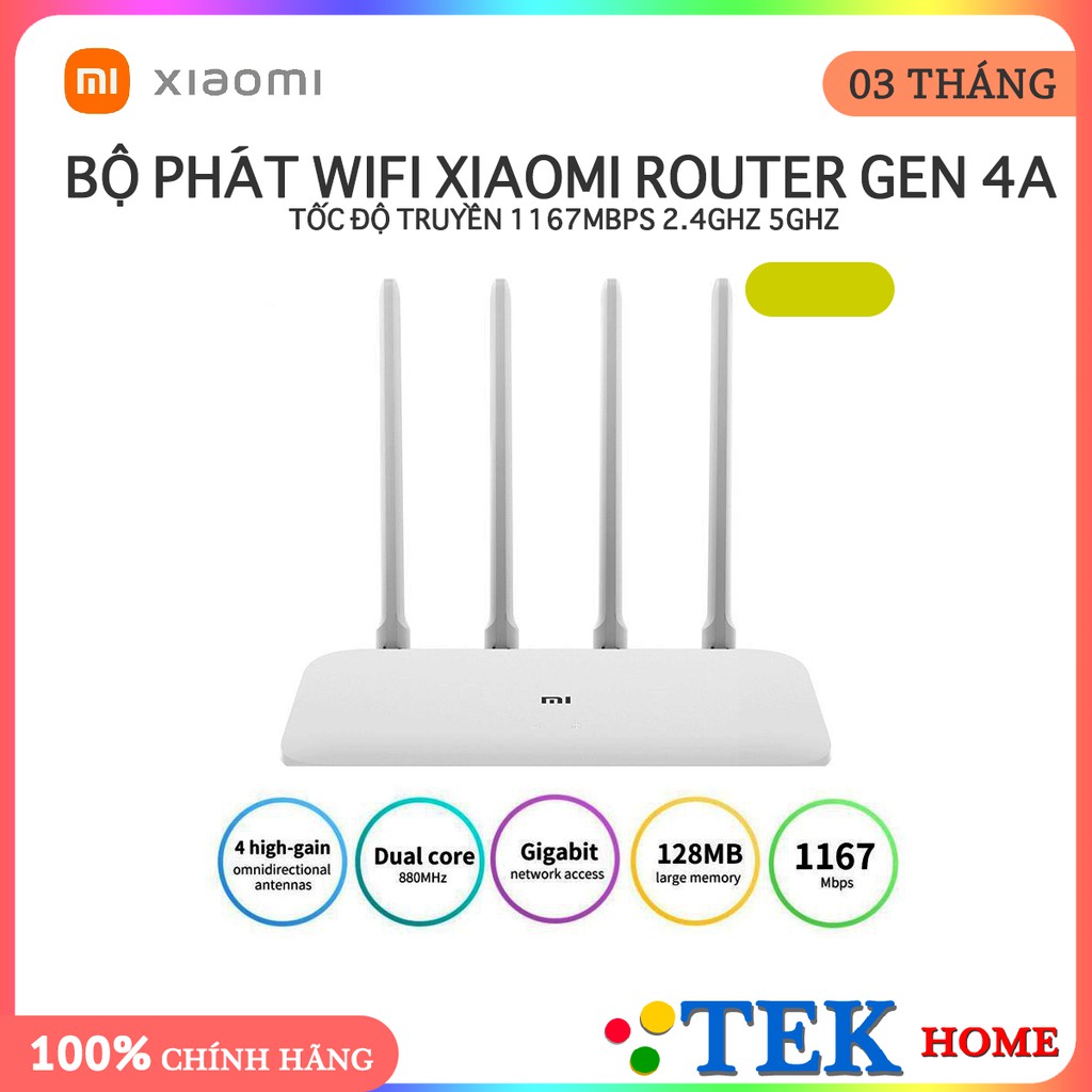 Bộ Phát Wifi Xiaomi Router Gen 4A - 2 băng tầng 4 ăng ten - App Tốc độ truyền 1167Mbps 2.4GHz 5GHz - TekHome