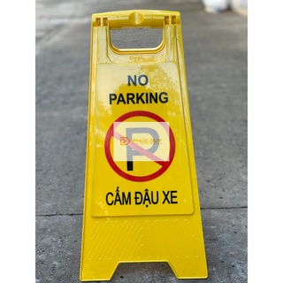 BẢNG CẢNH BÁO THÔNG BÁO CẤM ĐẬU XE CHỮ A