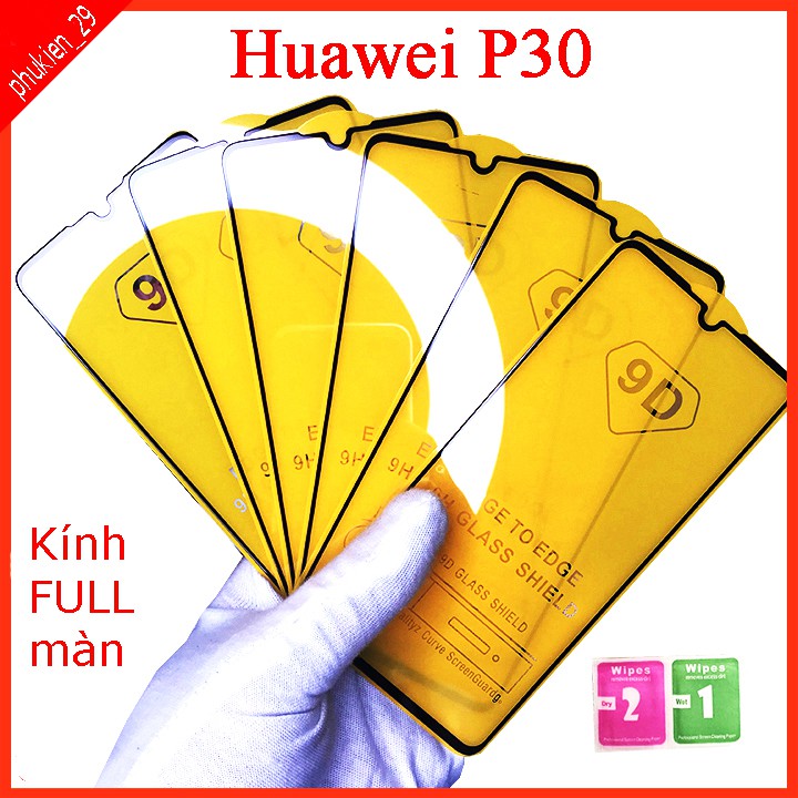 Kính cường lực Huawei P30  full màn hình, Ảnh thực shop tự chụp, tặng kèm bộ giấy lau kính taiyoshop5