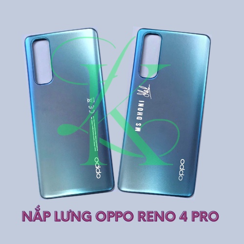 Nắp lưng oppo reno 4 pro không kèm kính camera ( Nắp lưng thay cho oppo Reno 4 Pro )