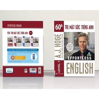 Sách Effortless English – 60h Trị Mất Gốc Tiếng Anh