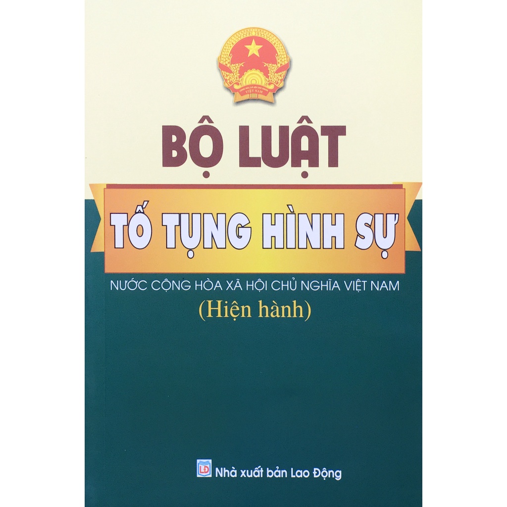 Sách - Bộ Luật Tố Tụng Hình Sự Nước CH XHCN Việt Nam ( hiện hành)