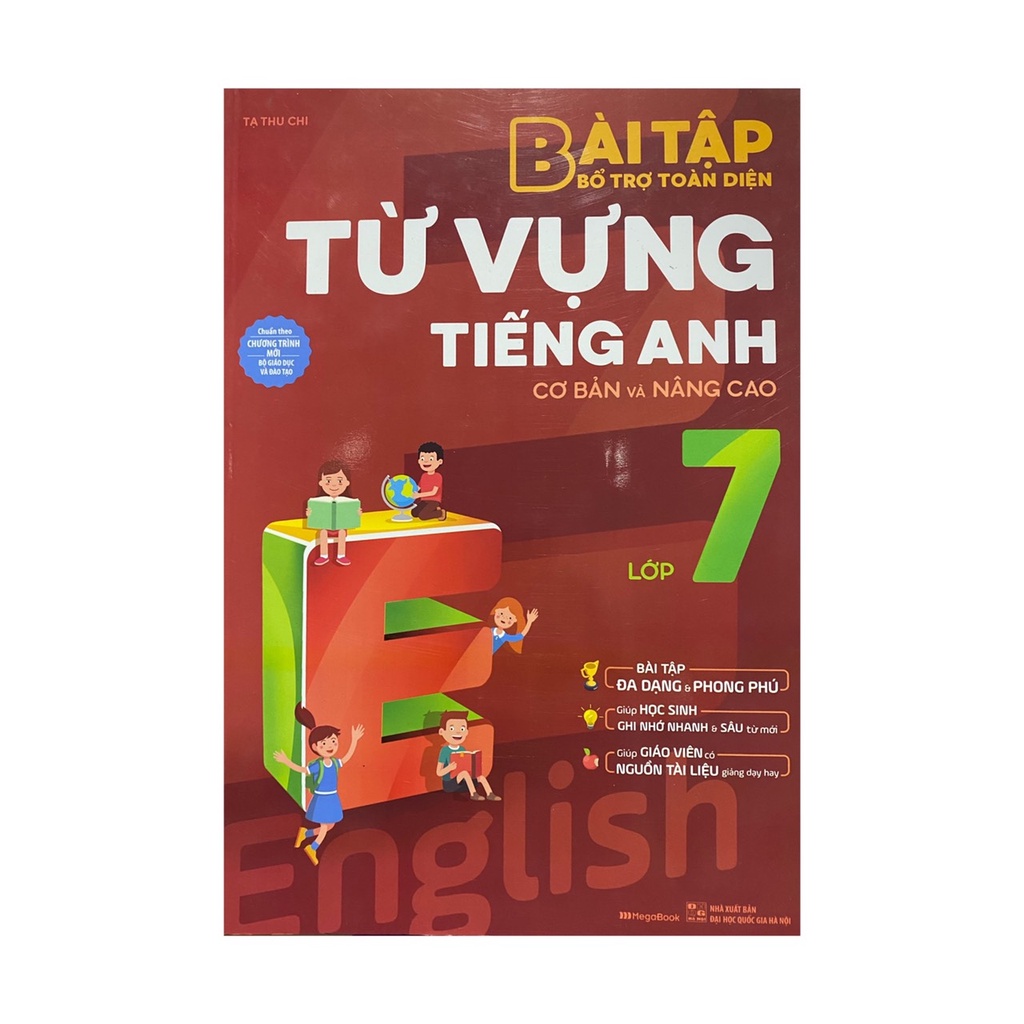 Sách - Bài tập bổ trợ toàn diện từ vựng tiếng anh cơ bản và nâng cao lớp 7 ( Megabooks )