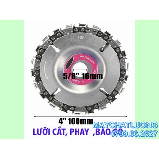 ĐĨA LƯỠI CƯA XÍCH CẮT , PHAY ,PHÁ GỖ ĐA NĂNG GẮN MÁY MÀI 100MM