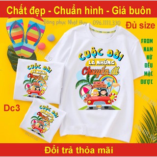 áo nhóm đi chơi DC3, du lịch,biển, phông, thun,cotton, cuộc đời là những chuyến đi,chơi phải chất