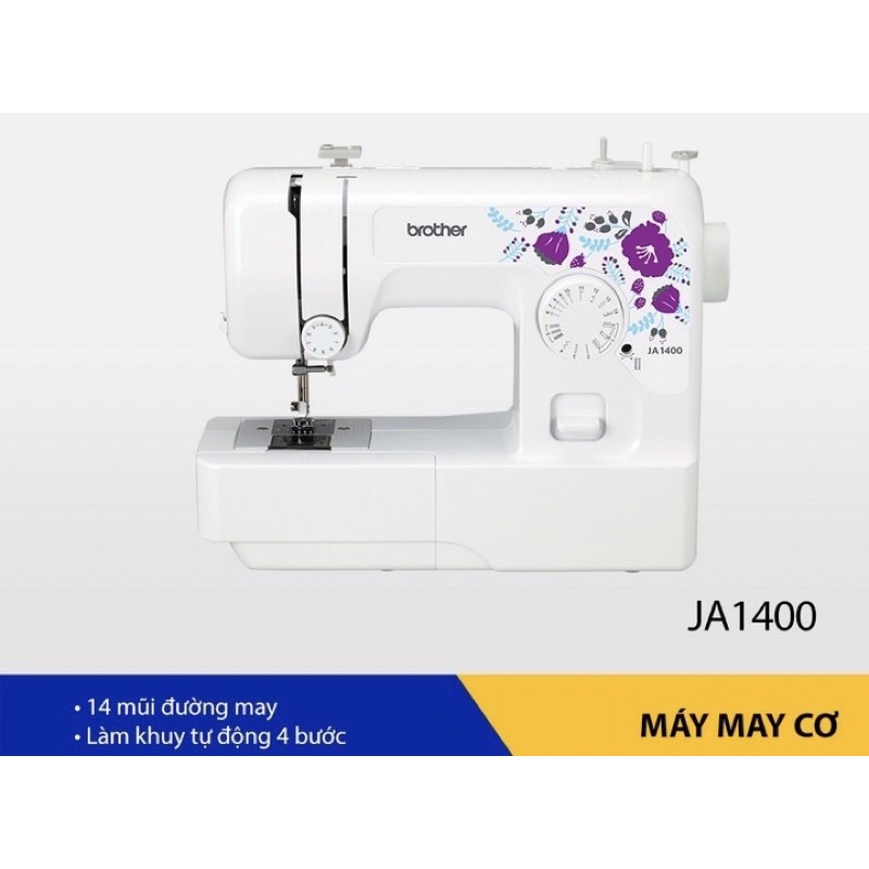 Máy may gia đình Brother JA1400 ( tặng thêm 2 chân vịt trị giá 190.000d)