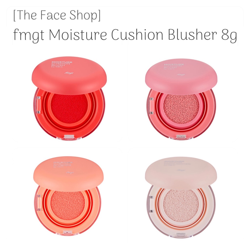 THE FACE SHOP Phấn Má Hồng Dạng Cushion Dưỡng Ẩm 8g -01 Red -02 Pink -03 -04