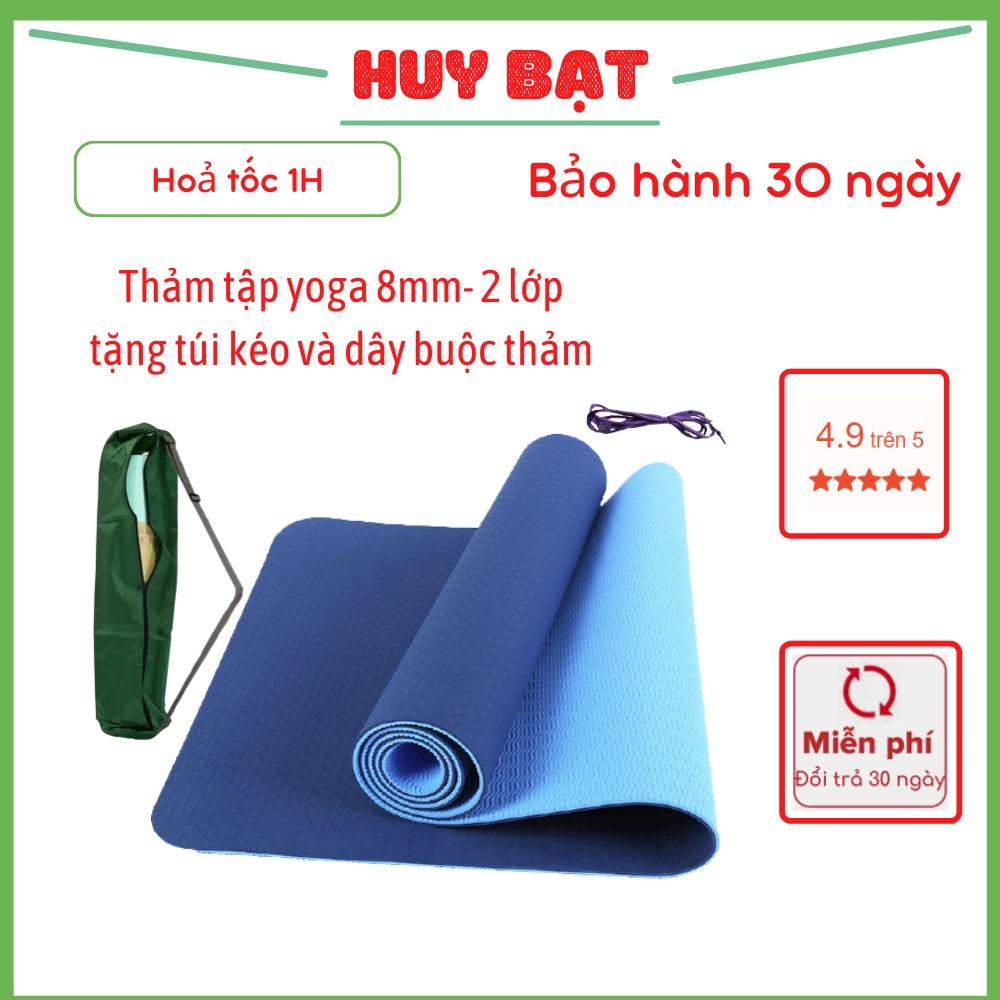 Thảm Tập Yoga Huy Bạt 2 Lớp 8mm Chất Liệu Thảm Tập Yoga Tpe Bền Và Nhẹ Tặng Kèm Túi Đựng Và Dây Buộc Thảm Yoga.