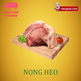 Nọng heo - thịt heo nóng