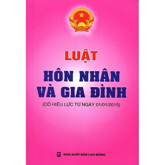 Sách Luật - Luật Hôn Nhân Và Gia Đình năm 2014 - NXB Lao Động