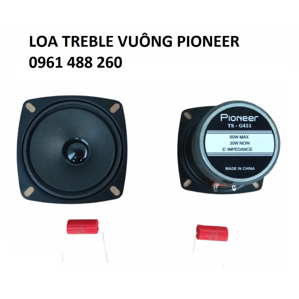 LOA TREBLE PIONEER TS-G451 HÀNG NHẬP CHINA  TẶNG KÈM TỤ ĐỎ XỊN