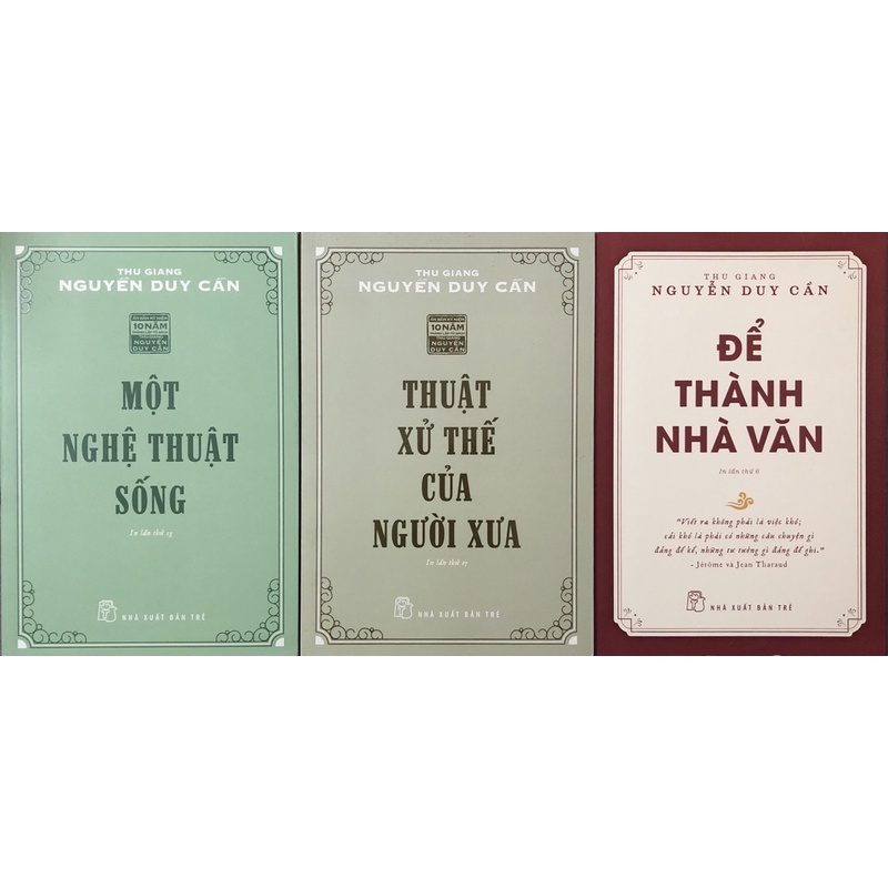 Sách - (Combo 3 Cuốn) Để Thành Nhà Văn - Thuật Xử Thế Của Người Xưa - Một Nghệ Thuật Sống