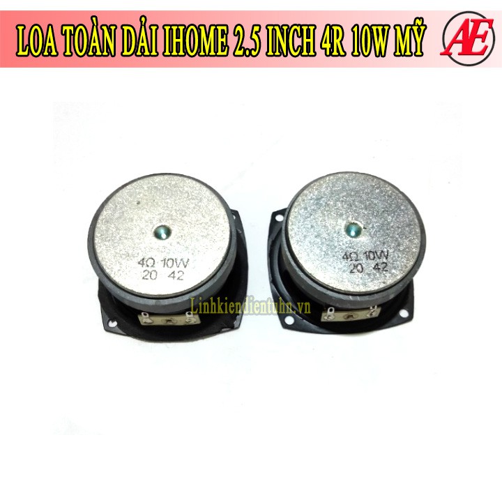 Loa Toàn Dải IHome 2.5 inch 4R 10W Mỹ