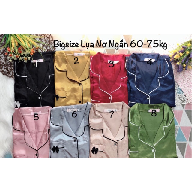 [BIGSIZE 60-75KG] BỘ LỤA NƠ NGẮN FROM DƯỚI 75KG