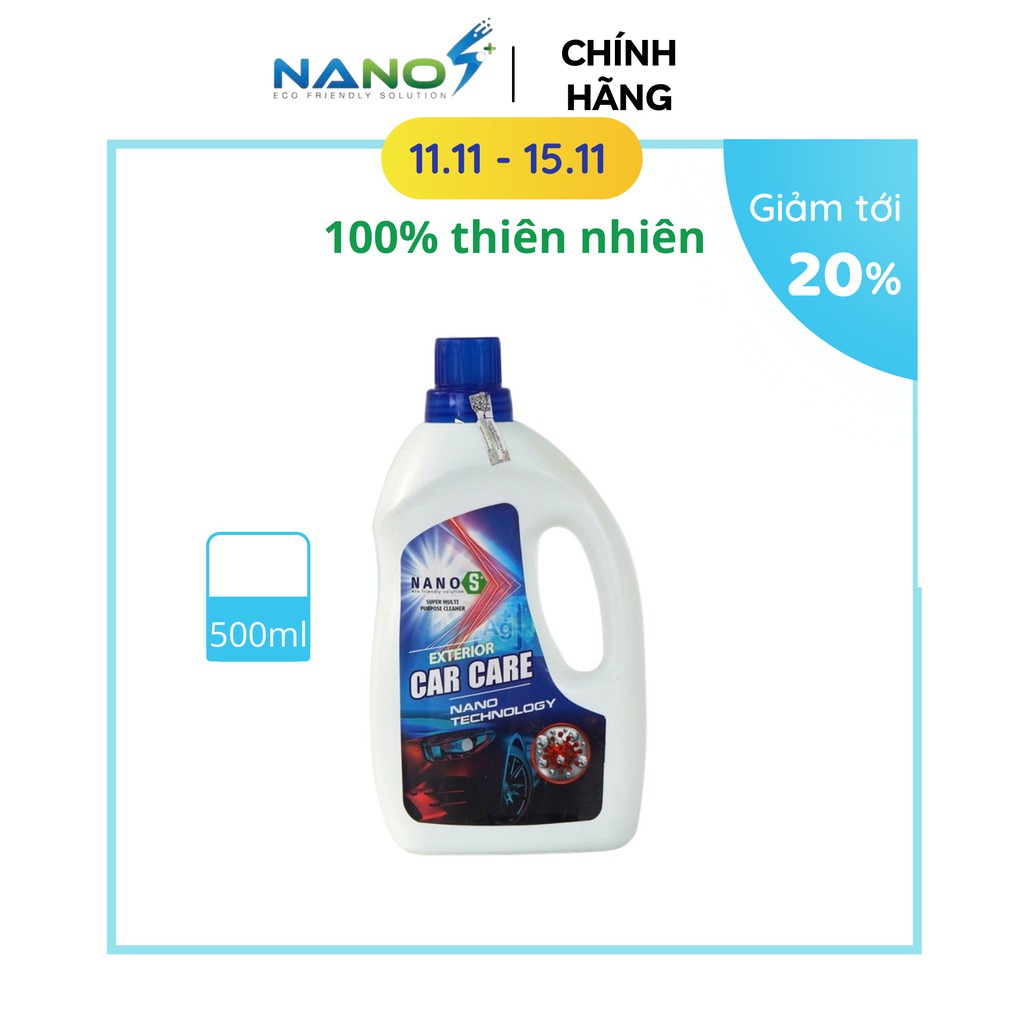 Dung dịch nước rửa xe ô tô  Nano S+ ( 500ml )