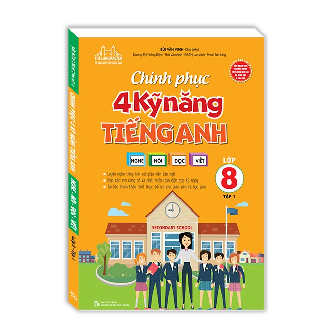 Sách - Chinh phục 4 kỹ năng tiếng anh Nghe - nói - đọc - viết lớp 8 tập 1