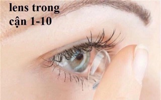 Lens cận trong độ từ 1 đến 10 nhé