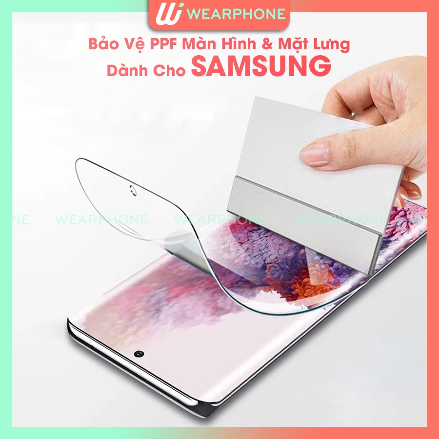 Dán PPF Dành Cho Samsung S21+ Plus Ultra S20 FE Note 10 20 S10 Lite S10e Cường Lực Dẻo Bảo Vệ Màn Hình Mặt Lưng Wearphon