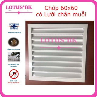 Louver, Chớp thông gió LV-600🏠CHỐNG HẮT MƯA🏠 nhôm siêu đẹp, bảo hành 12 tháng, có lưới inox chống muỗi, côn trùng, chuột