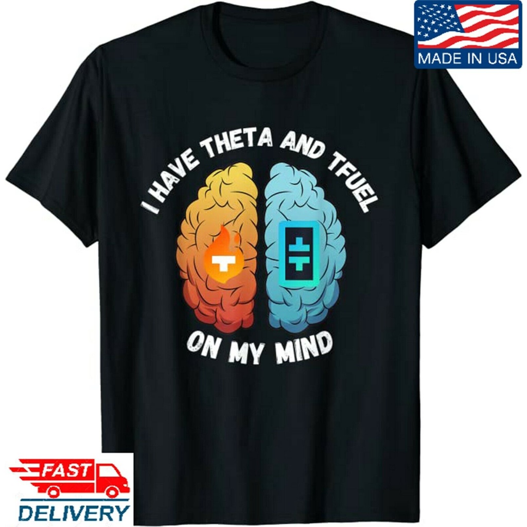 Tôi Có Theta Và Tfuel On My Mind Theta Crypto Theta Nam Casusal Áo Thun Theta Coin Tee