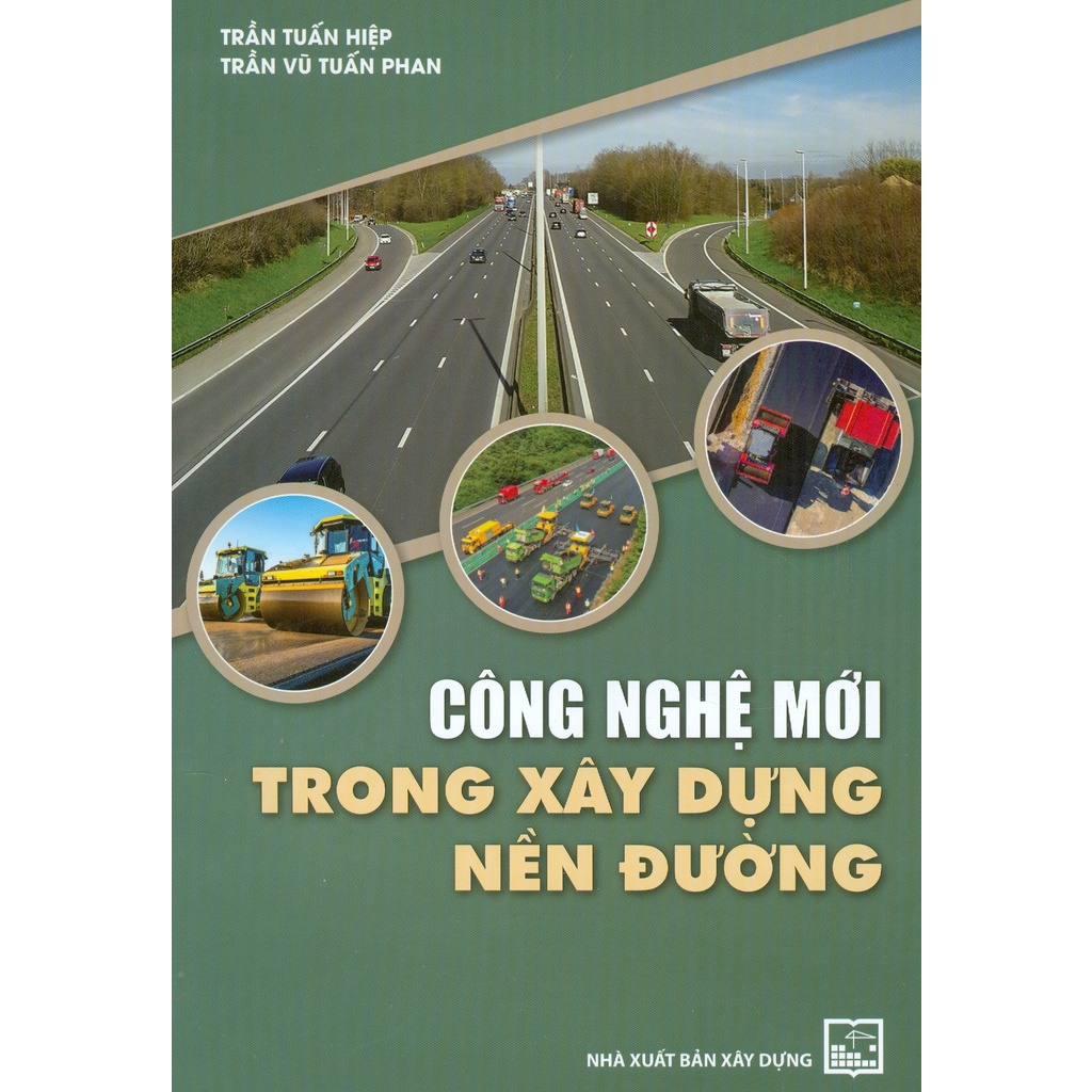 Sách - Công Nghệ Mới Trong Xây Dựng Nền Đường