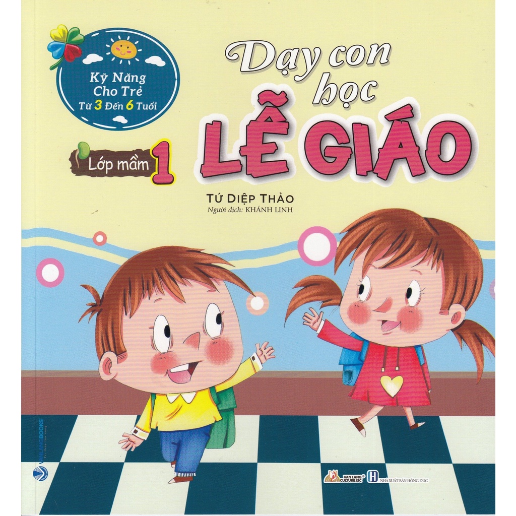 Sách - Dạy Con Học Lễ Giáo - Lớp Mầm 1 - 8935074124333